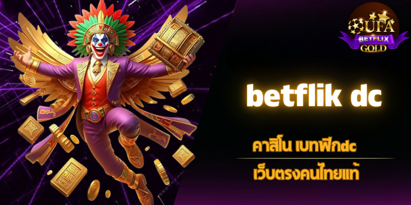 betflik dc